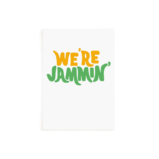 We're Jammin' Card
