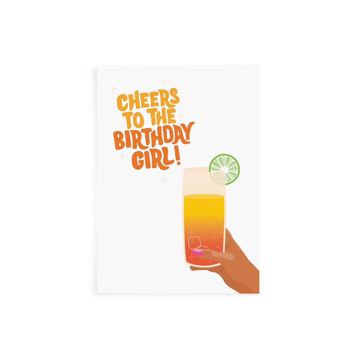 Cheers To The Birthday Girl Card