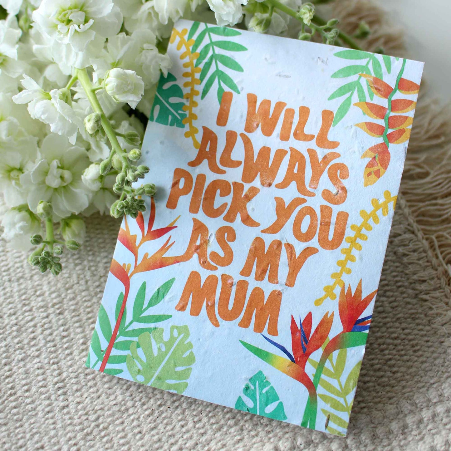 Plantable Always Pick You As My Mum Card