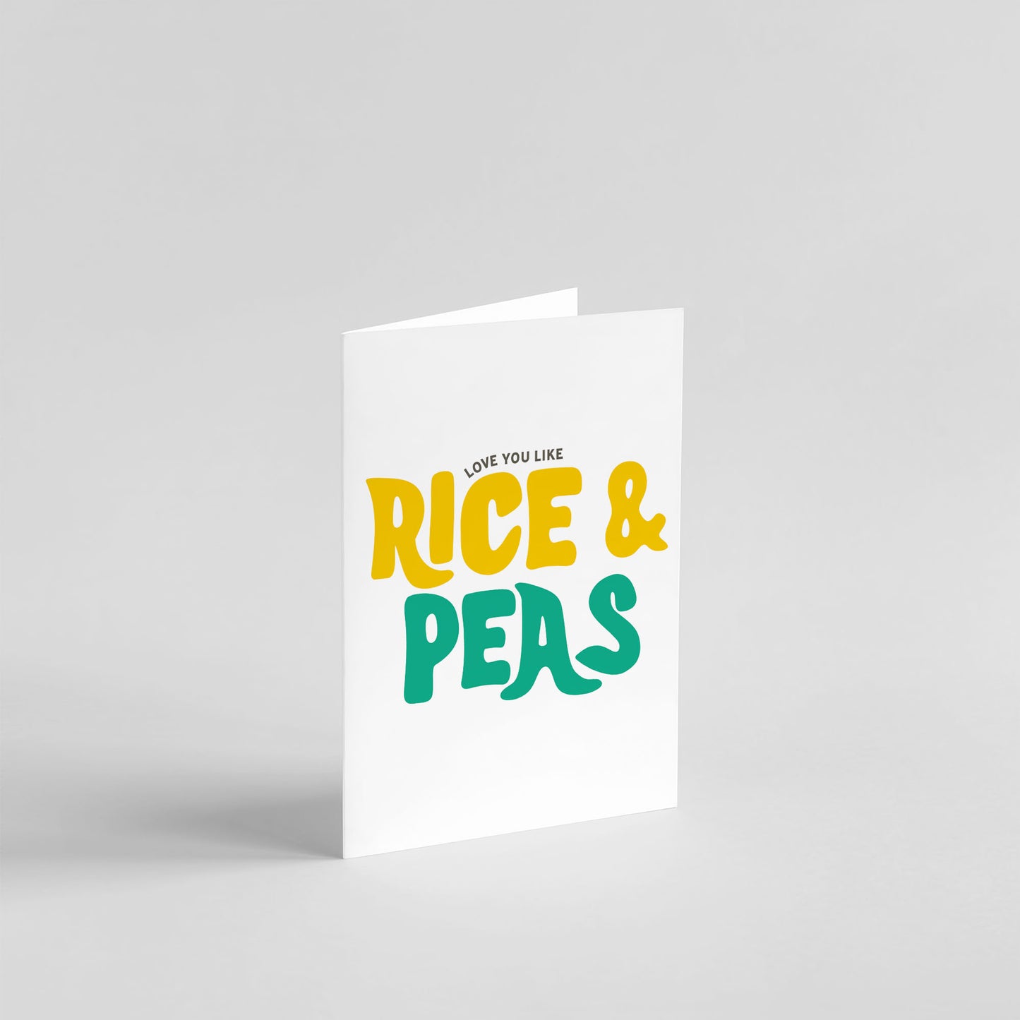 Love You Like Rice & Peas Card