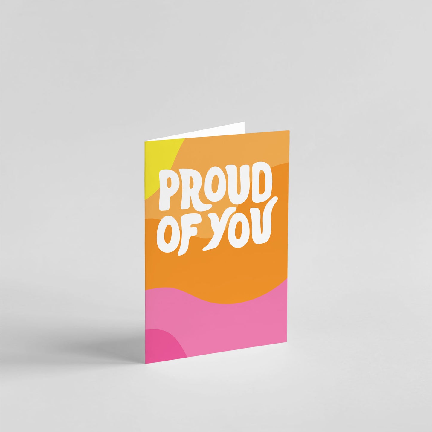 Proud Of You Card