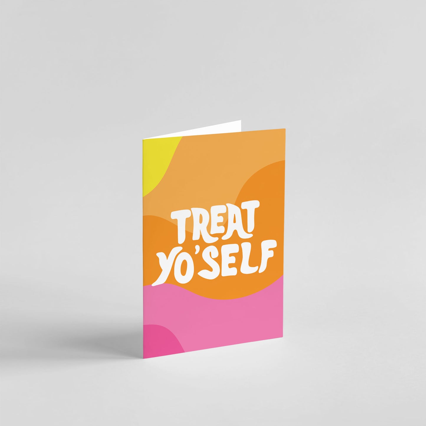 Treat Yo'Self Card