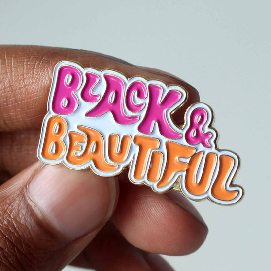 Black and Beautiful Pin