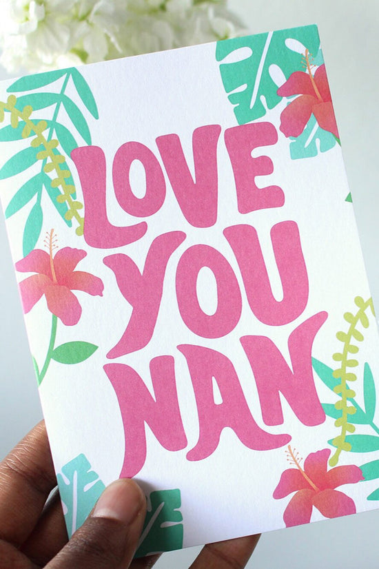 Love you Nan Card - TiharaSmith 