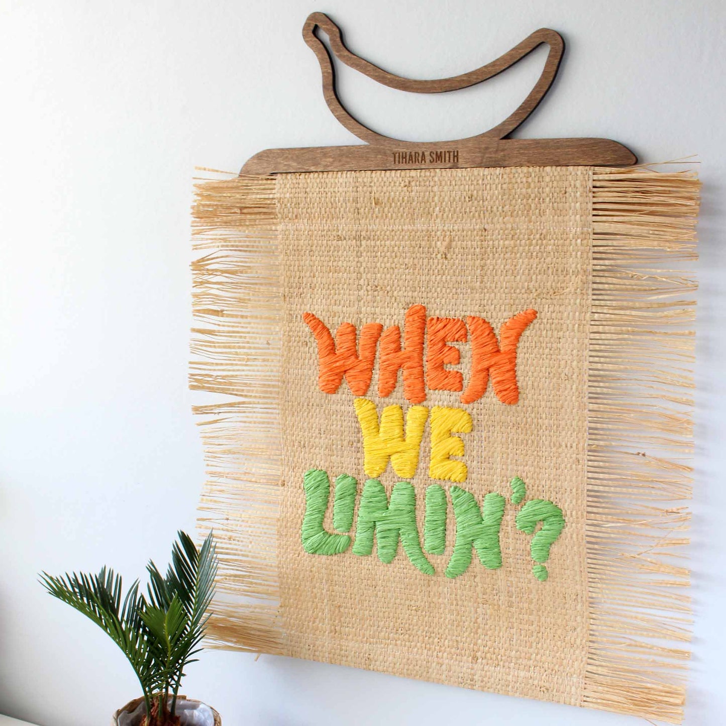 When We Limin'? Raffia Wall Hanging